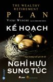  Kế Hoạch Nghỉ Hưu Sung Túc 