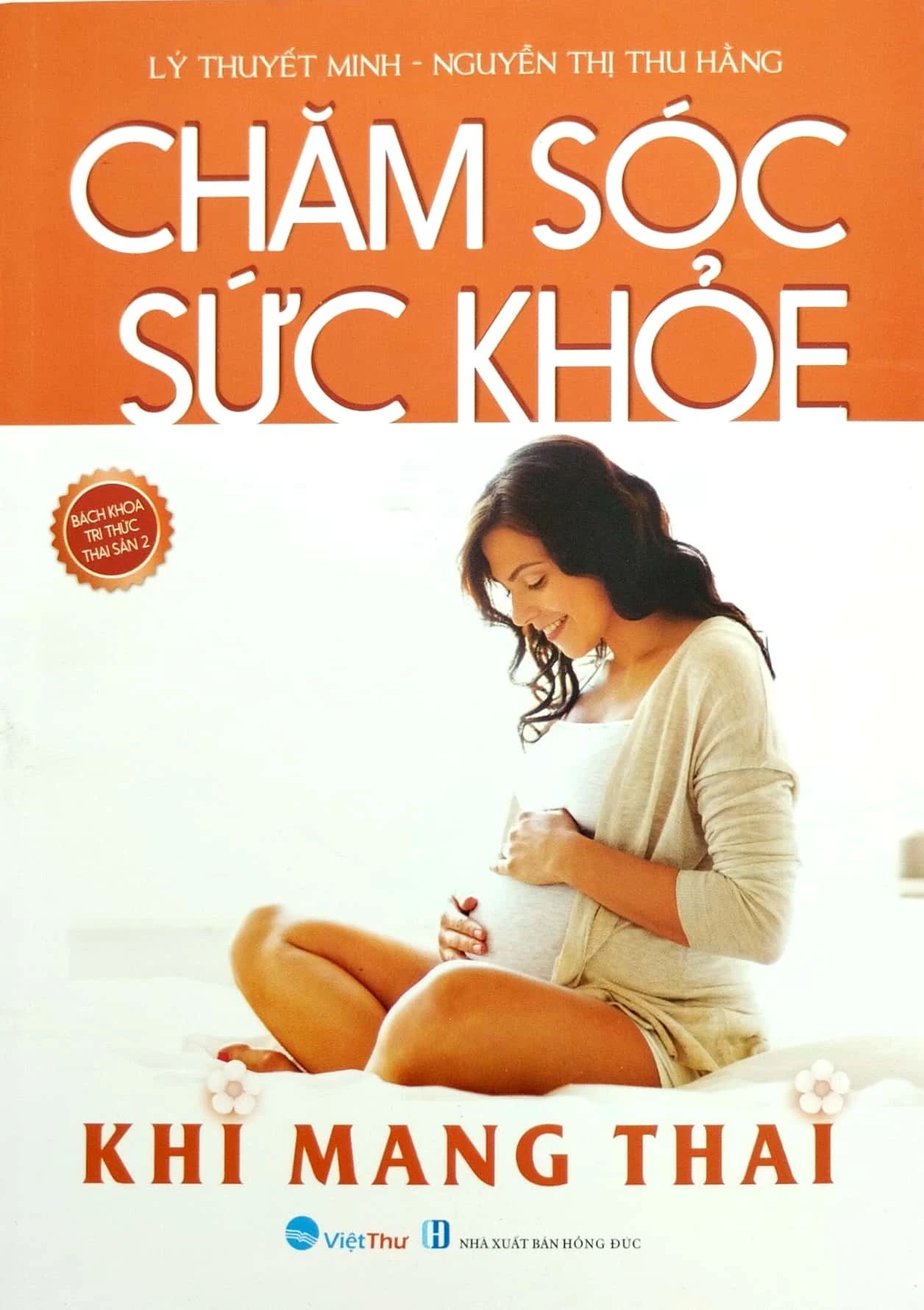  Chăm Sóc Sức Khỏe Khi Mang Thai - 2023 