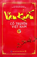  Văn Khấn Cổ Truyền Việt Nam (Tái Bản 2023) 