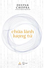  Chữa Lành Lượng Tử 