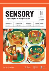 Cà Insider No.1 Sensory - Chạm Cà Phê Từ Mọi Giác Quan 