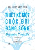  Thiết Kế Một Cuộc Đời Đáng Sống (Tái Bản 2023) 