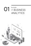  Làm Chủ Business Analytics - Phân Tích Dữ Liệu Để Đi Đến Quyết Định Thông Minh 