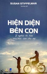  Hiện Diện Bên Con 