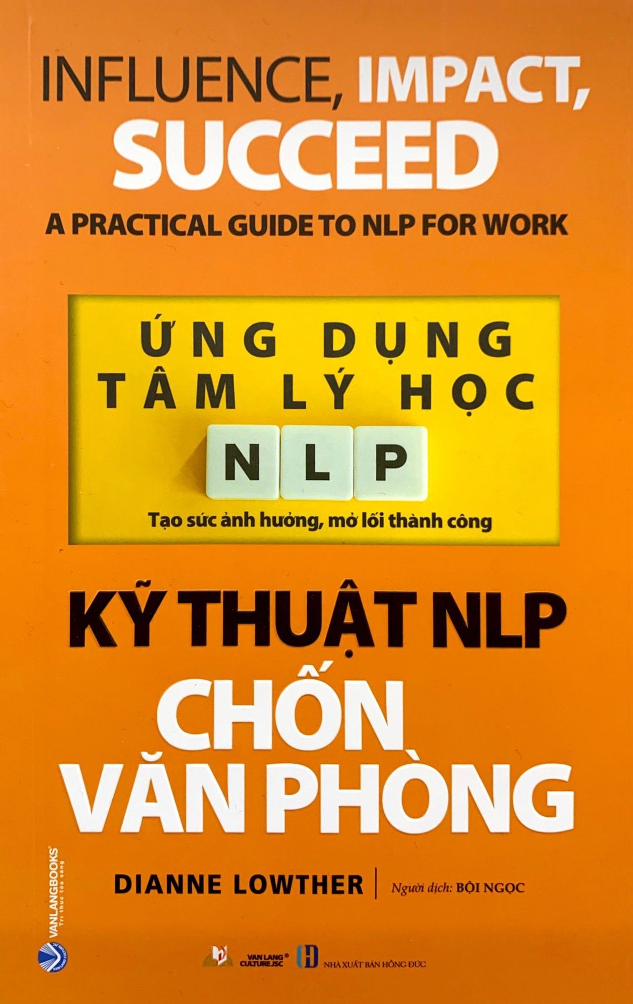  Ứng Dụng Tâm Lý Học NLP - Kỹ Thuật NLP Chốn Văn Phòng 