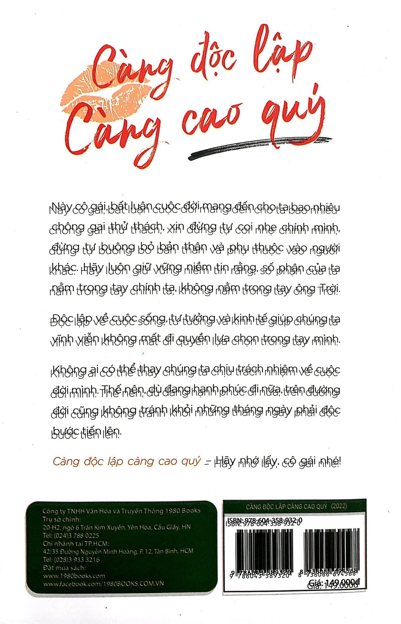  Càng Độc Lập Càng Cao Quý 