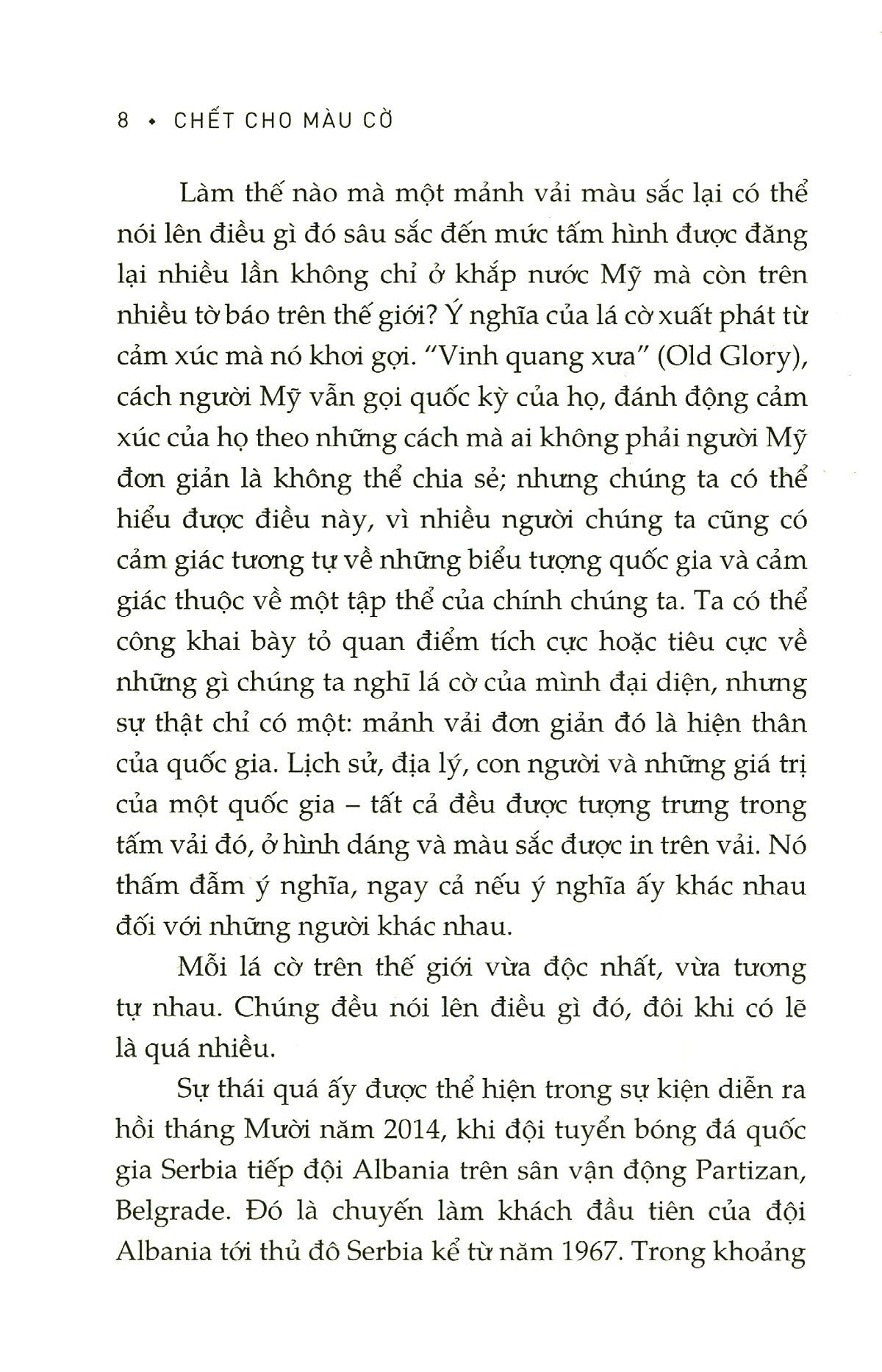  Chết cho màu cờ - Quyền lực và chính trị của những lá cờ ( Bìa Cứng) 