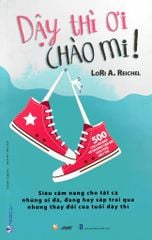  Dậy Thì Ơi Chào Mi ! 