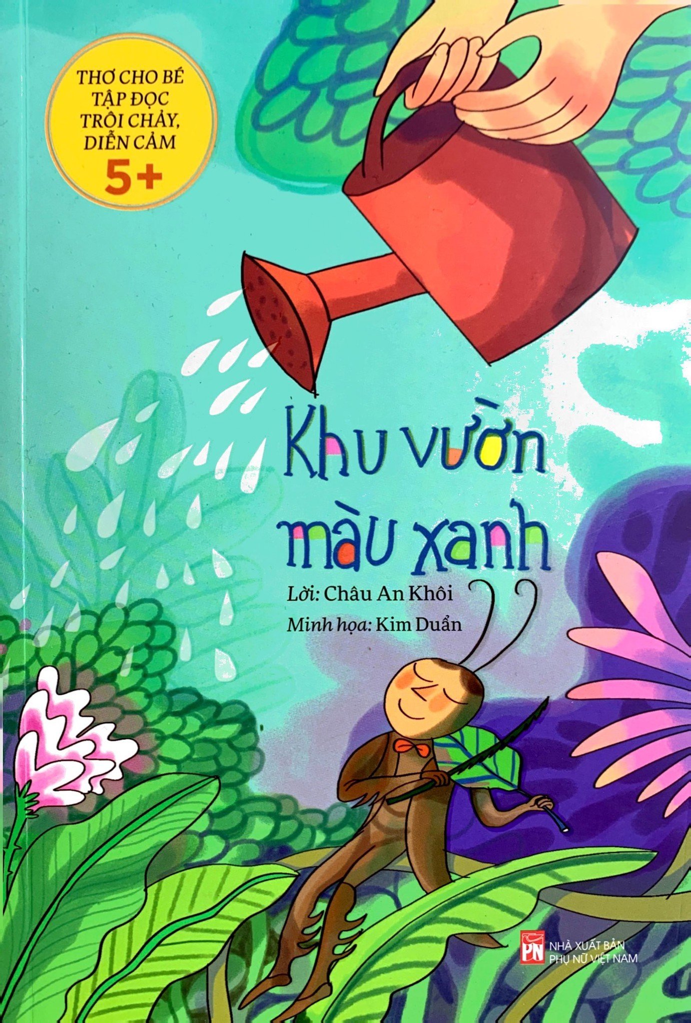 Thơ Cho Bé Tập Đọc Trôi Chảy Diễn Cảm - Khu Vườn Màu Xanh