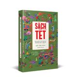  Sách Tết Giáp Thìn 2024 - Hợp Tuyển Văn Thơ Nhạc Hoạ Chủ Đề Mùa Xuân Và Ngày Tết 