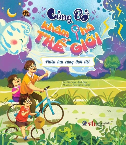  Combo Cùng bố khám phá thế giới - Tết là những chuyến trở về 