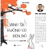  Sáng Tạo Không Có Đèn Đỏ: Đường Đúng Là Đường Ngược Chiều 