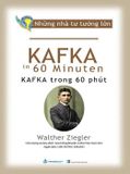  Những Nhà Tư Tưởng Lớn - Kafka trong 60 phút 