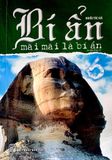  Bí Ẩn Mãi Mãi Là Bí Ẩn 06 (Tái Bản 2022) 