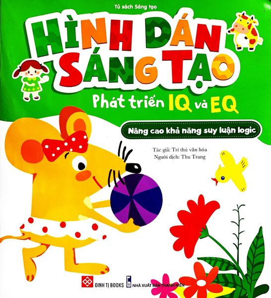 Hình Dán Sáng Tạo - Phát Triển IQ Và EQ - Rèn Luyện Khả Năng Suy Luận Logic