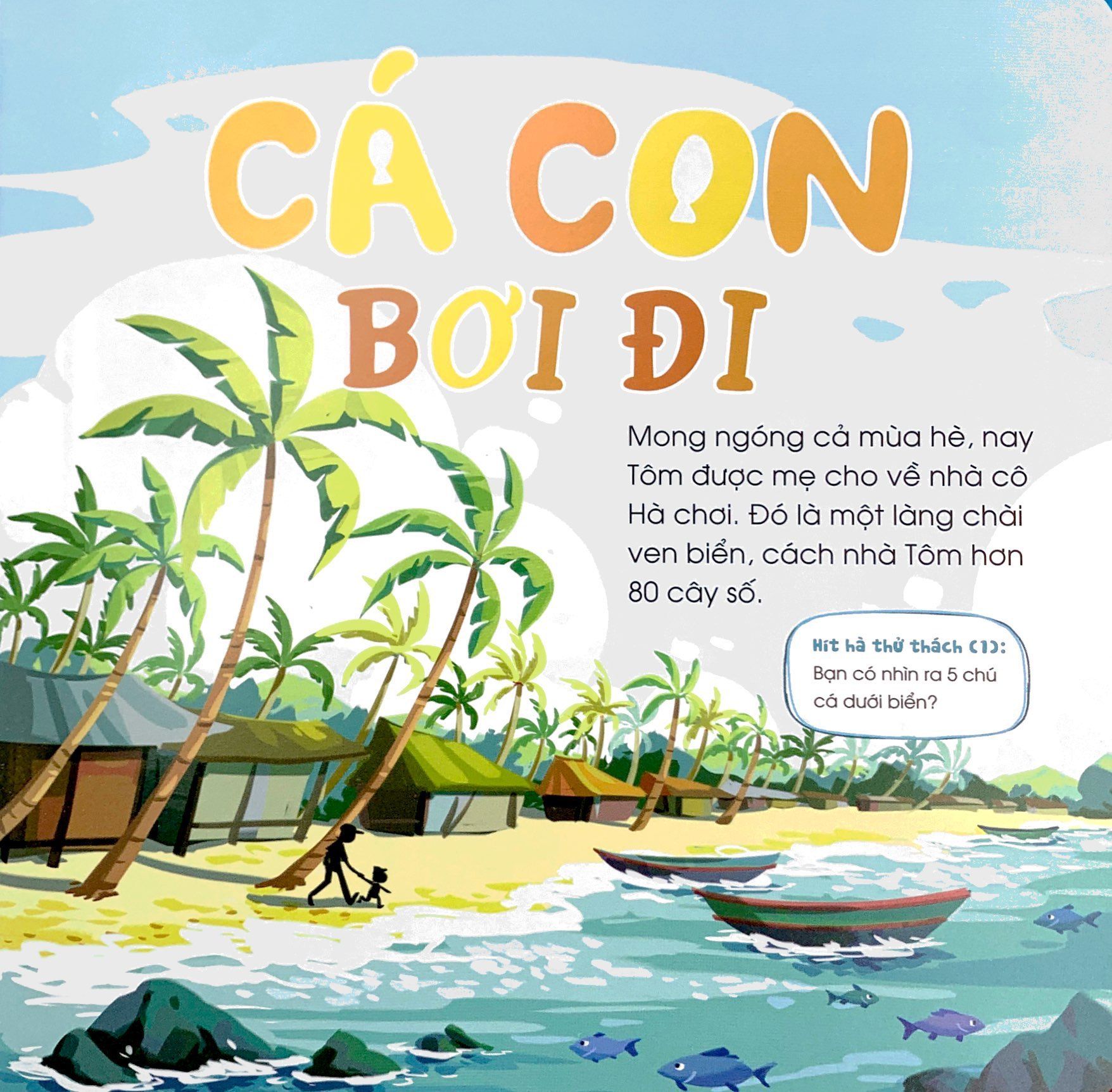  Hít Hà Mùi Đất Nước - Cá Con Bơi Đi 