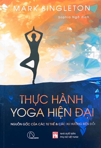 Thực Hành Yoga Hiện Đại - Book Hunter