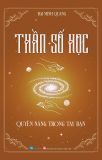  Thần Số Học - Quyền Năng Trong Tay Bạn 