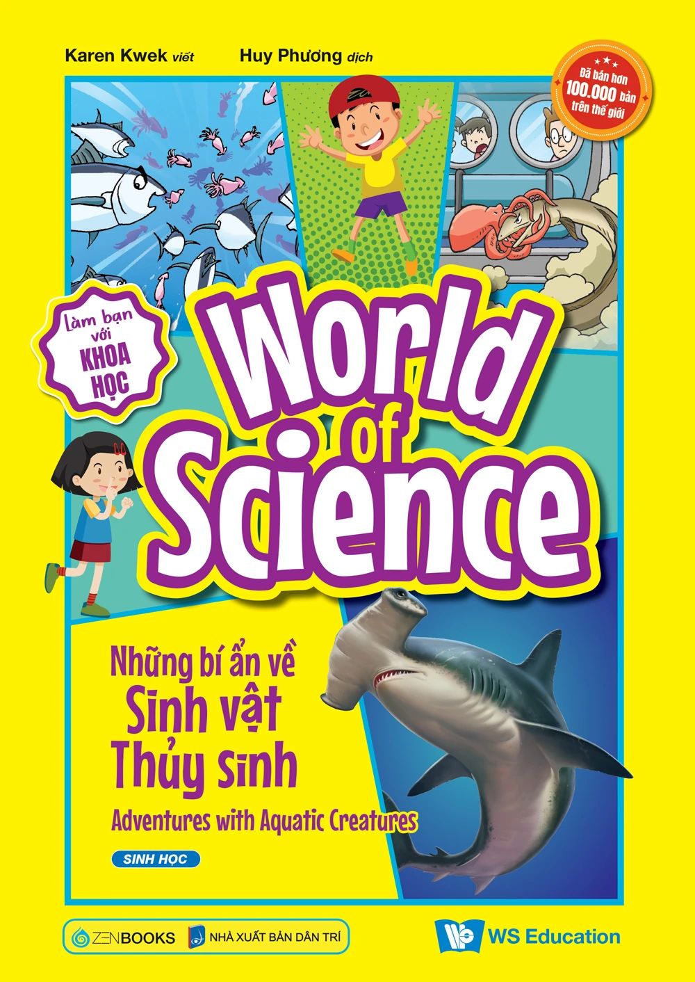  Làm Bạn Với Khoa Học - World Of Science - Những Bí Ẩn Về Sinh Vật Thủy Sinh - Adventures With Aquatic Creatures 