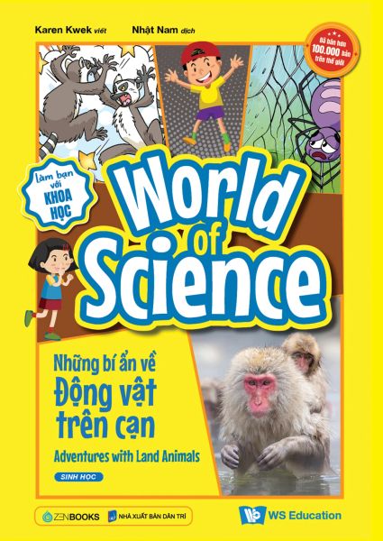 Làm Bạn Với Khoa Học - World Of Science - Những Bí Ẩn Về Động Vật Trên Cạn - Adventures With Land Animals