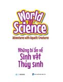  Làm Bạn Với Khoa Học - World Of Science - Những Bí Ẩn Về Sinh Vật Thủy Sinh - Adventures With Aquatic Creatures 