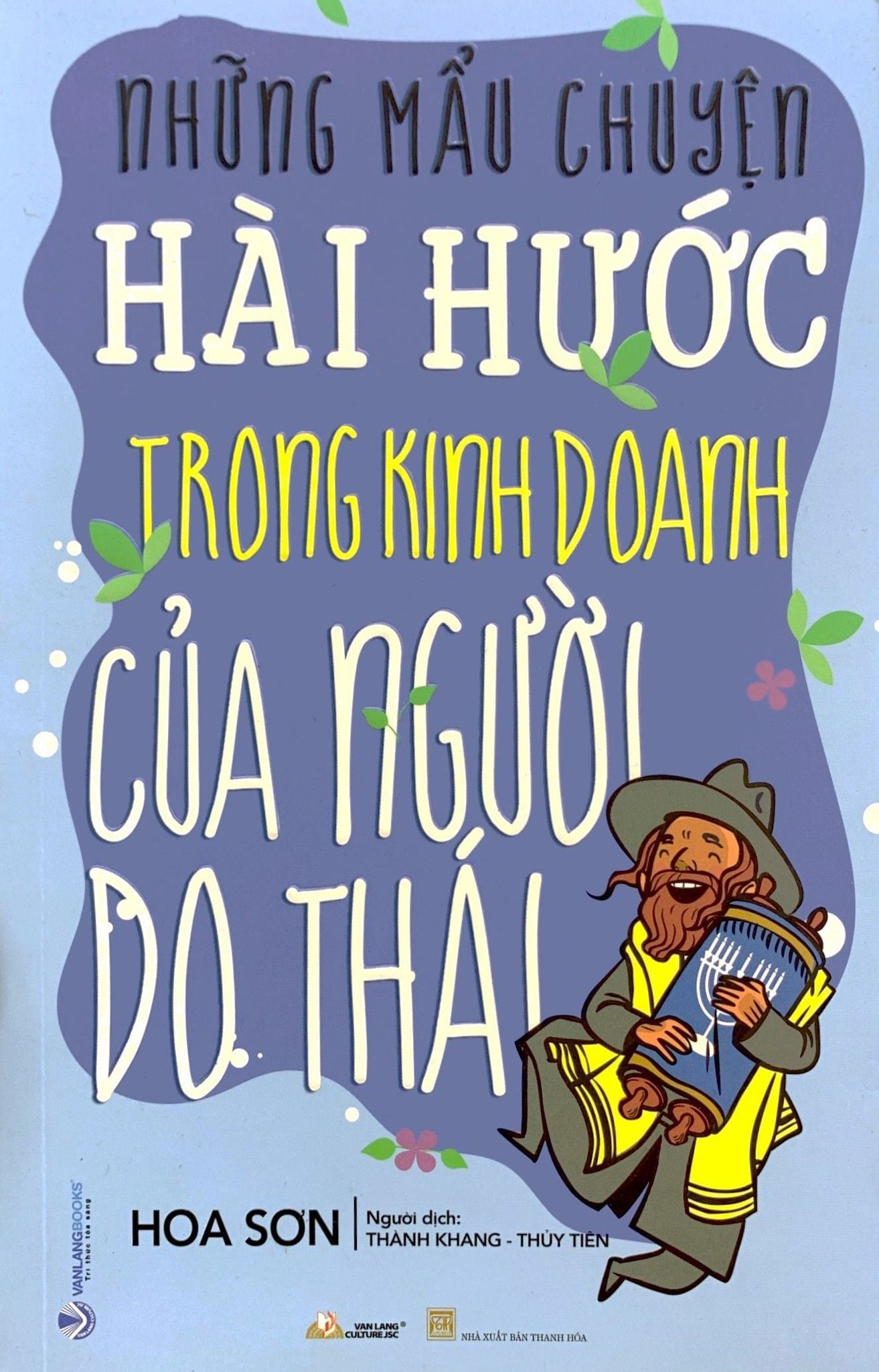  Những Mẩu Chuyện Hài Hước Trong Kinh Doanh Của Người Do Thái 