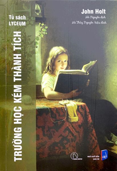 Trường Học Kém Thành Tích - John Holt