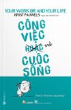  Công Việc (Hoặc) Và Cuộc Sống 