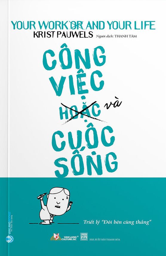  Công Việc (Hoặc) Và Cuộc Sống 