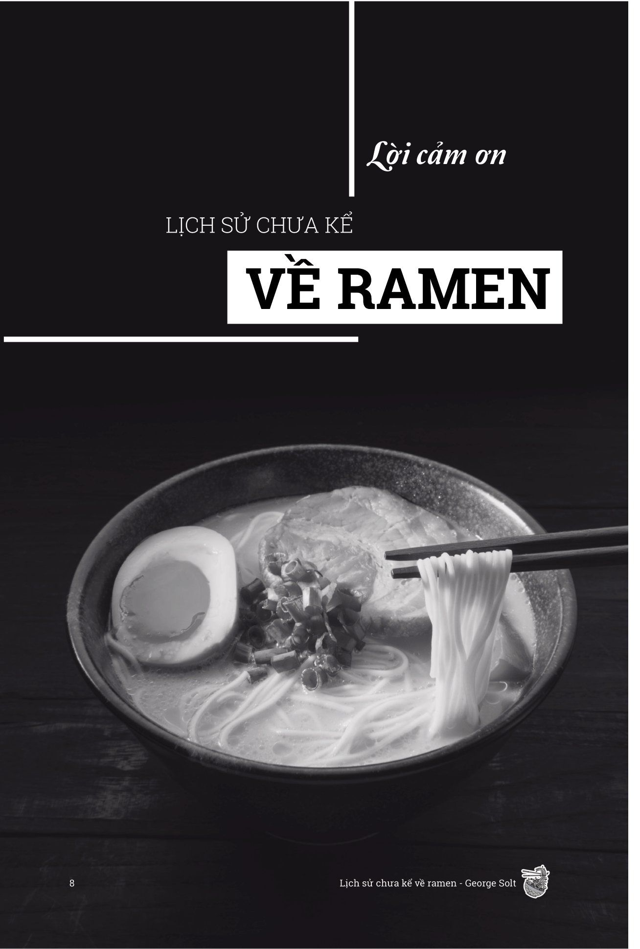  Lịch Sử Chưa Kể Về Ramen - Biến Động Chính Trị Tại Nhật Bản Đã Tạo Ra Một Kỳ Tích Ẩm Thực Toàn Cầu Như Thế Nào? 