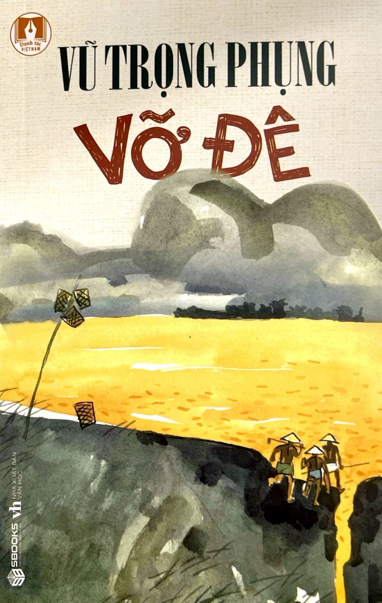  Vỡ Đê - Vũ Trọng Phụng 