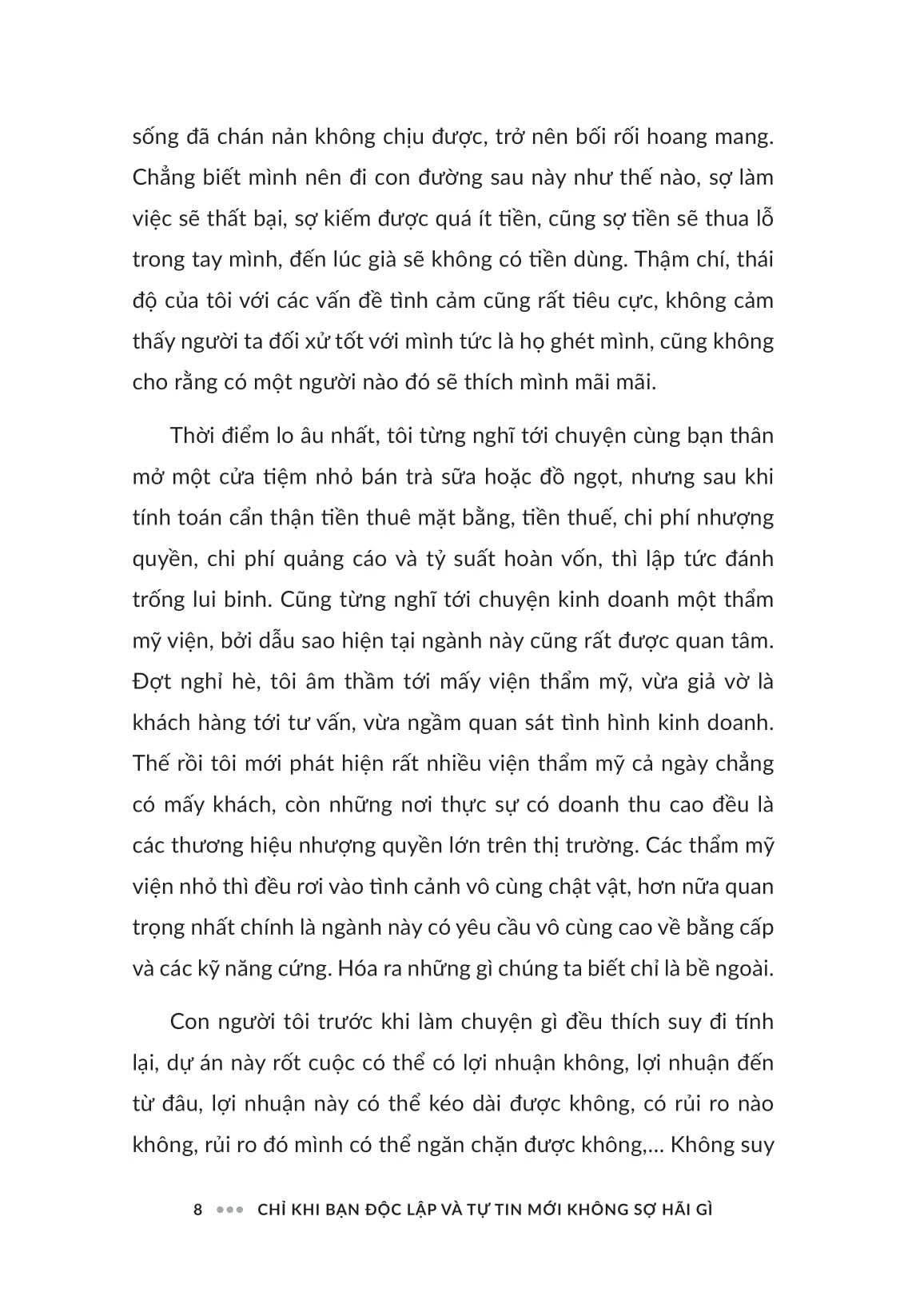  Chỉ Khi Bạn Độc Lập Và Tự Tin Mới Không Sợ Hãi Gì 