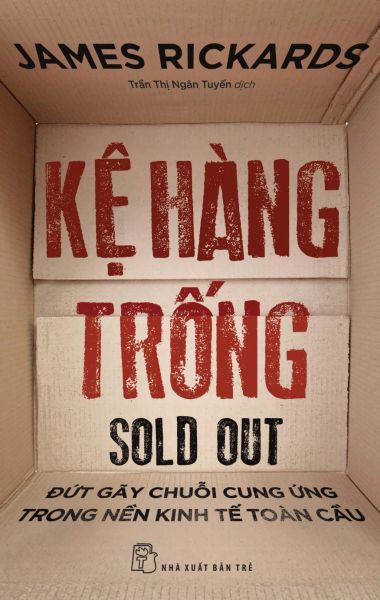Kệ Hàng Trống - Đứt Gãy Chuỗi Cung Ứng Trong Nền Kinh Tế Toàn Cầu