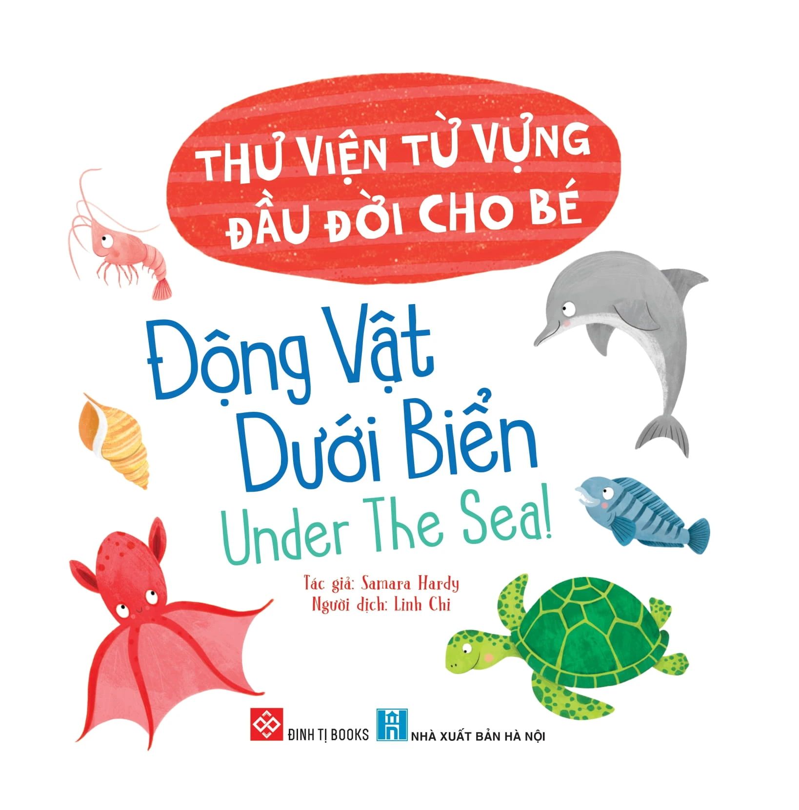  Thư Viện Từ Vựng Đầu Đời Cho Bé - Động Vật Dưới Biển - Under The Sea! 