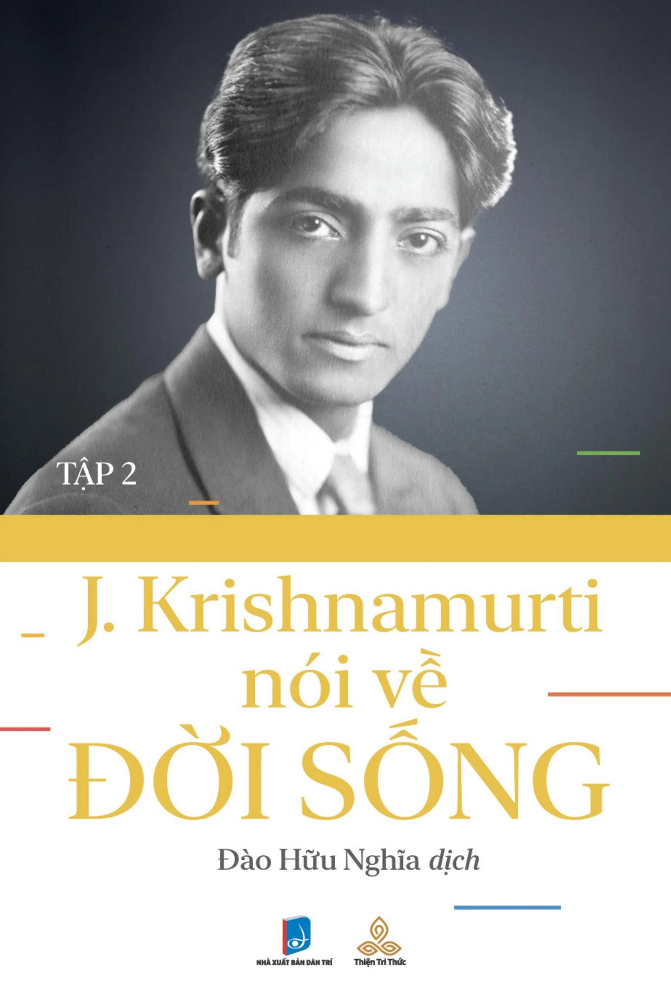  Krishnamurti Nói Về Đời Sống - Tập 2 