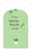  Tự Học Ngữ Pháp Tiếng Anh Cơ Bản 