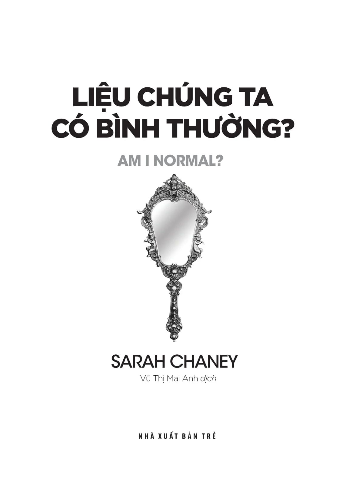  Liệu Chúng Ta Có Bình Thường? 