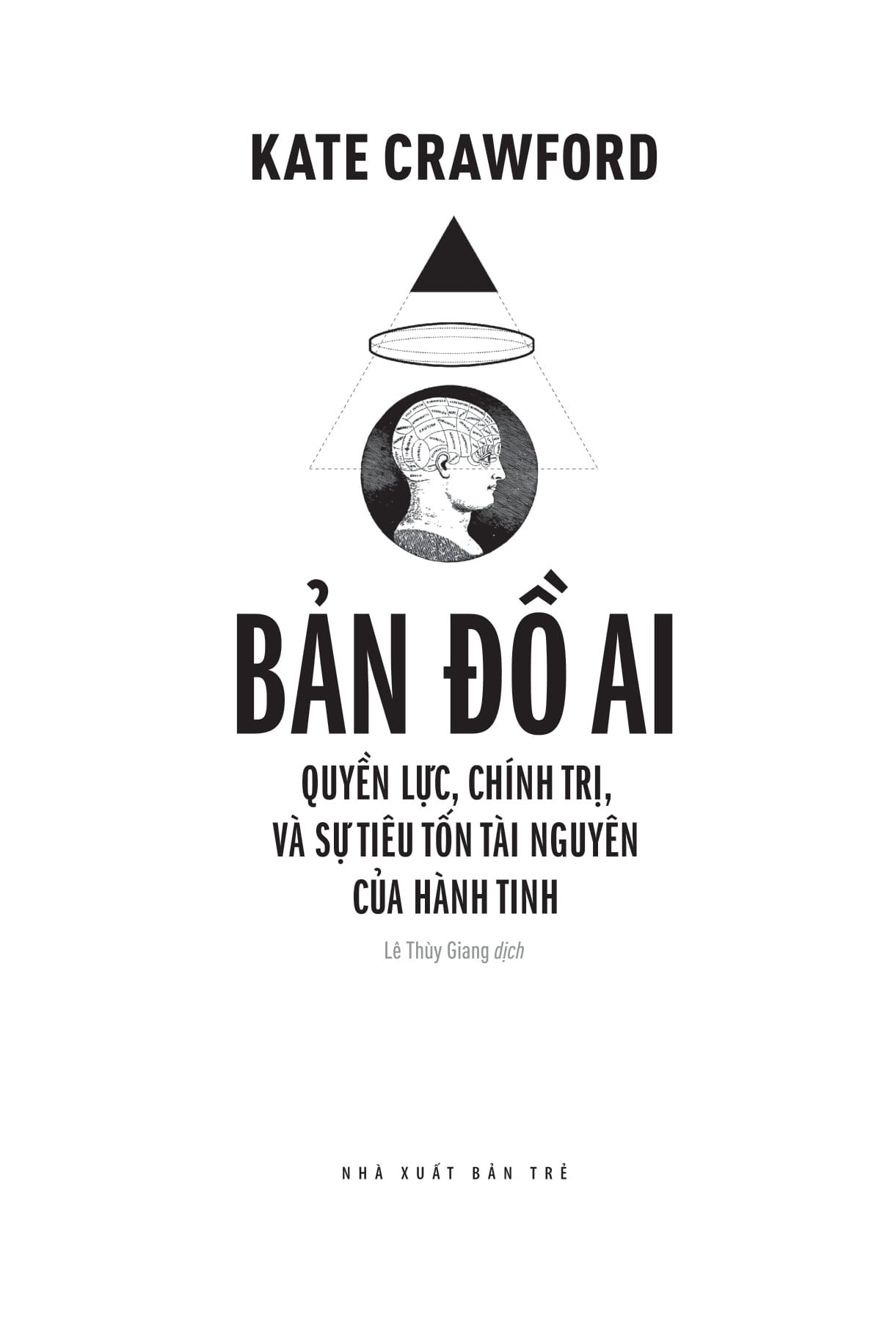  Bản Đồ Ai - Quyền Lực, Chính Trị, Và Sự Tiêu Tốn Tài Nguyên Của Hành Tinh 