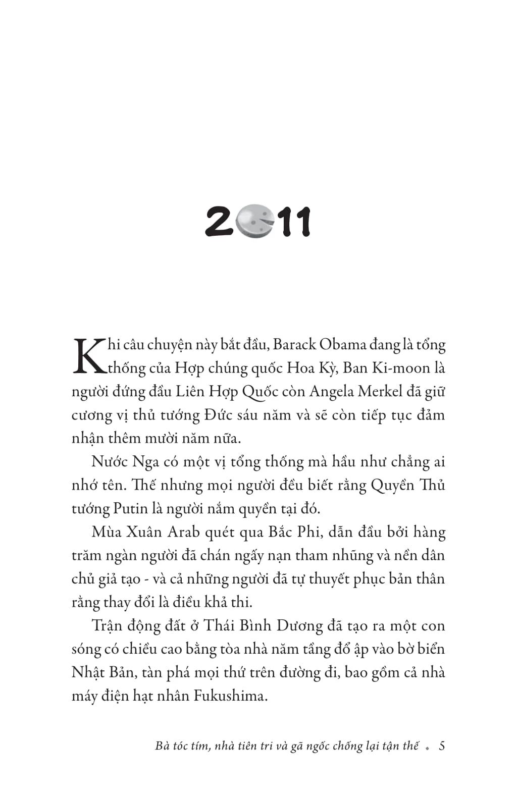  Bà Tóc Tím, Nhà Tiên Tri Và Gã Ngốc Chống Lại Tận Thế - Jonas Jonasson 