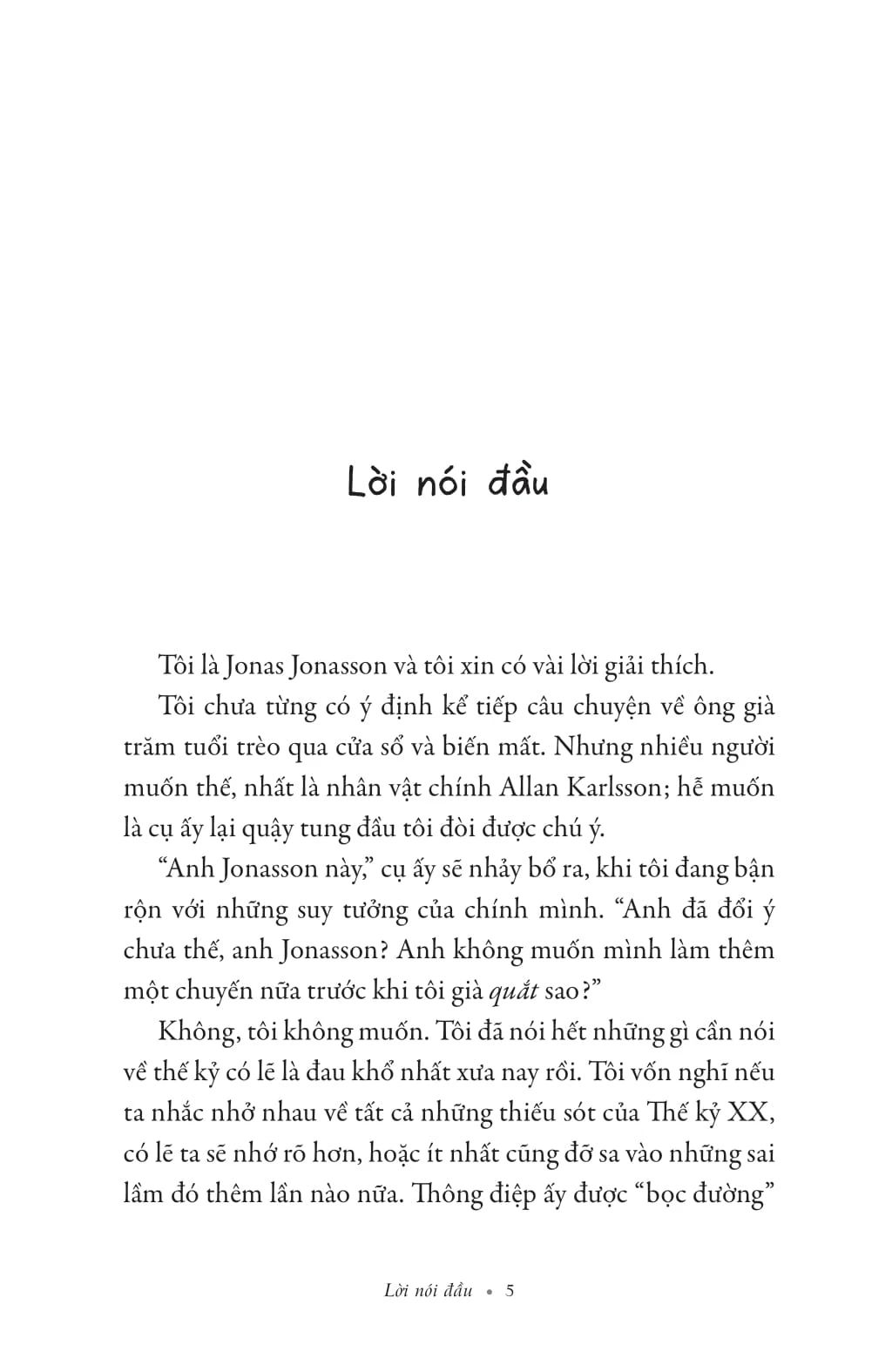  Ông Trăm Tuổi Tái Xuất Và Giải Cứu Thế Giới - Jonas Jonasson 