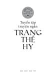 Tuyển Tập Truyện Ngắn Trang Thế Hy (Bìa Cứng) 