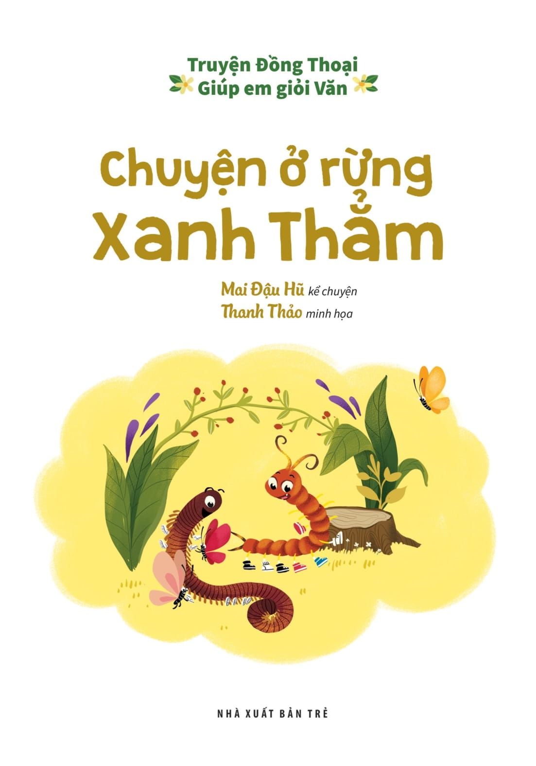  Truyện Đồng Thoại - Giúp Em Giỏi Văn: Chuyện Ở Rừng Xanh Thẳm 