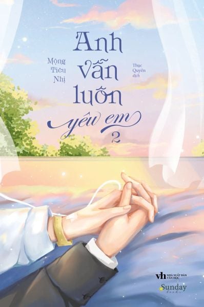 Anh Vẫn Luôn Yêu Em - Tập 2 - Văn Học