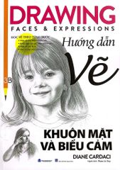  Hướng Dẫn Vẽ Khuôn Mặt Và Biểu Cảm 