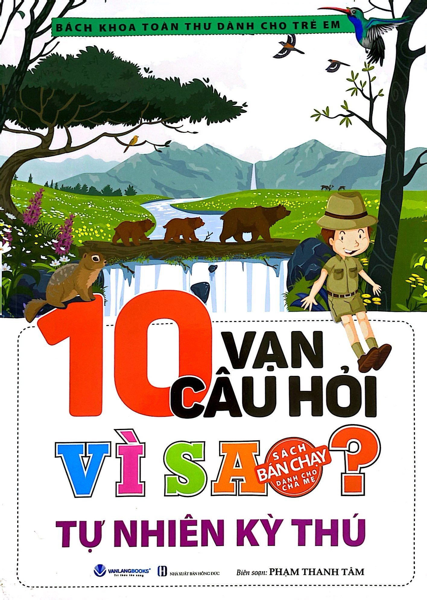 10 Vạn Câu Hỏi Vì Sao? Tự Nhiên Kỳ Thú