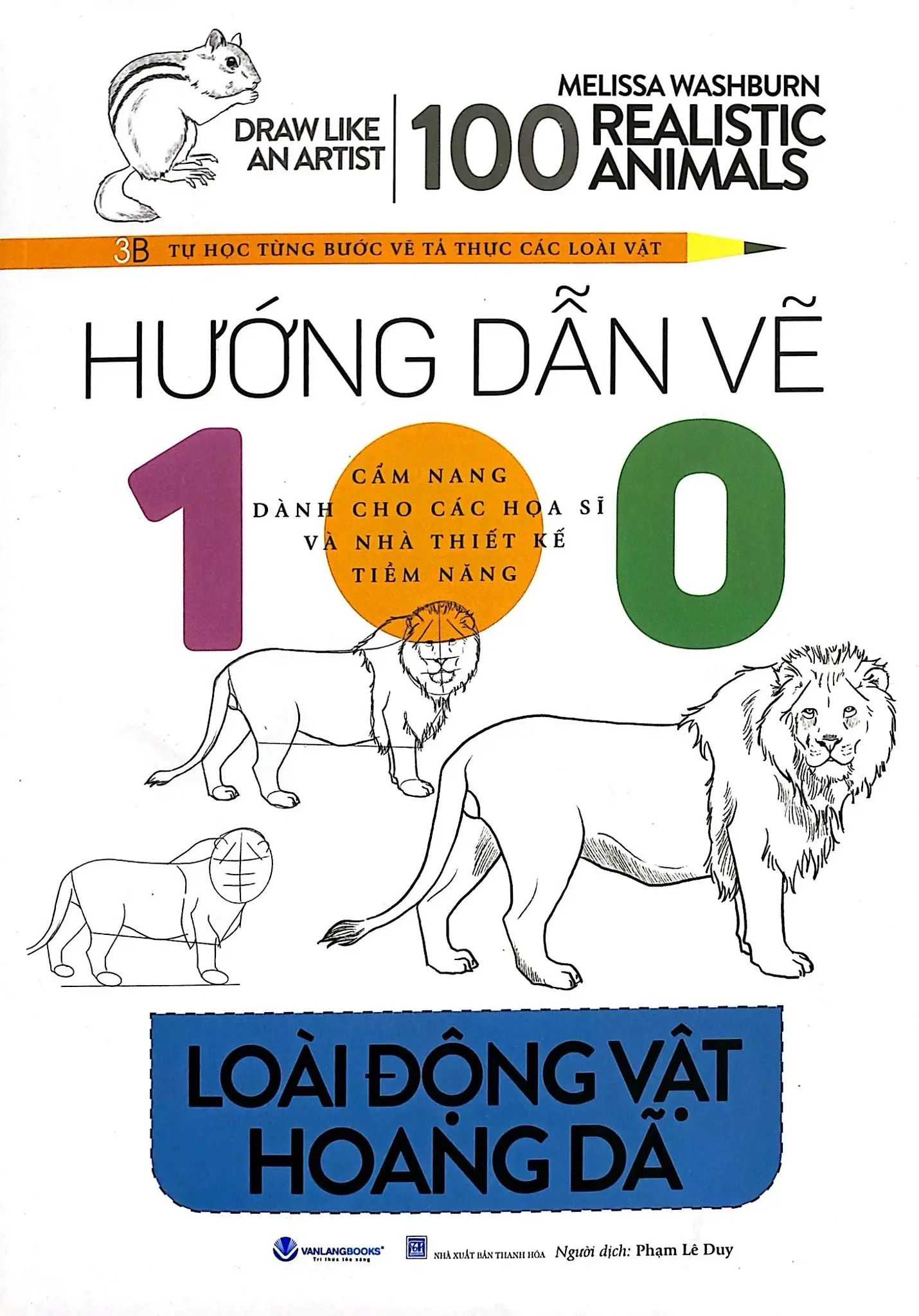  Hướng Dẫn Vẽ 100 Loài Động Vật Hoang Dã 