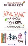  Sống Sang Mà Không Tốn Kém 