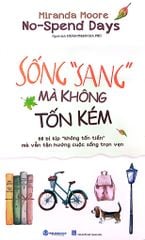  Sống Sang Mà Không Tốn Kém 