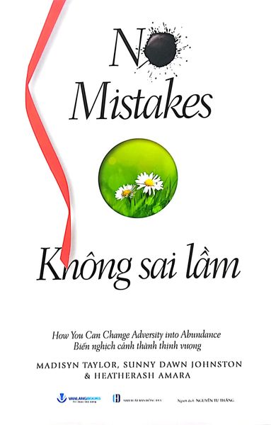Không Sai Lầm - Madisyn Taylor, Sunny Dawn Johnston, Heatherash Amara