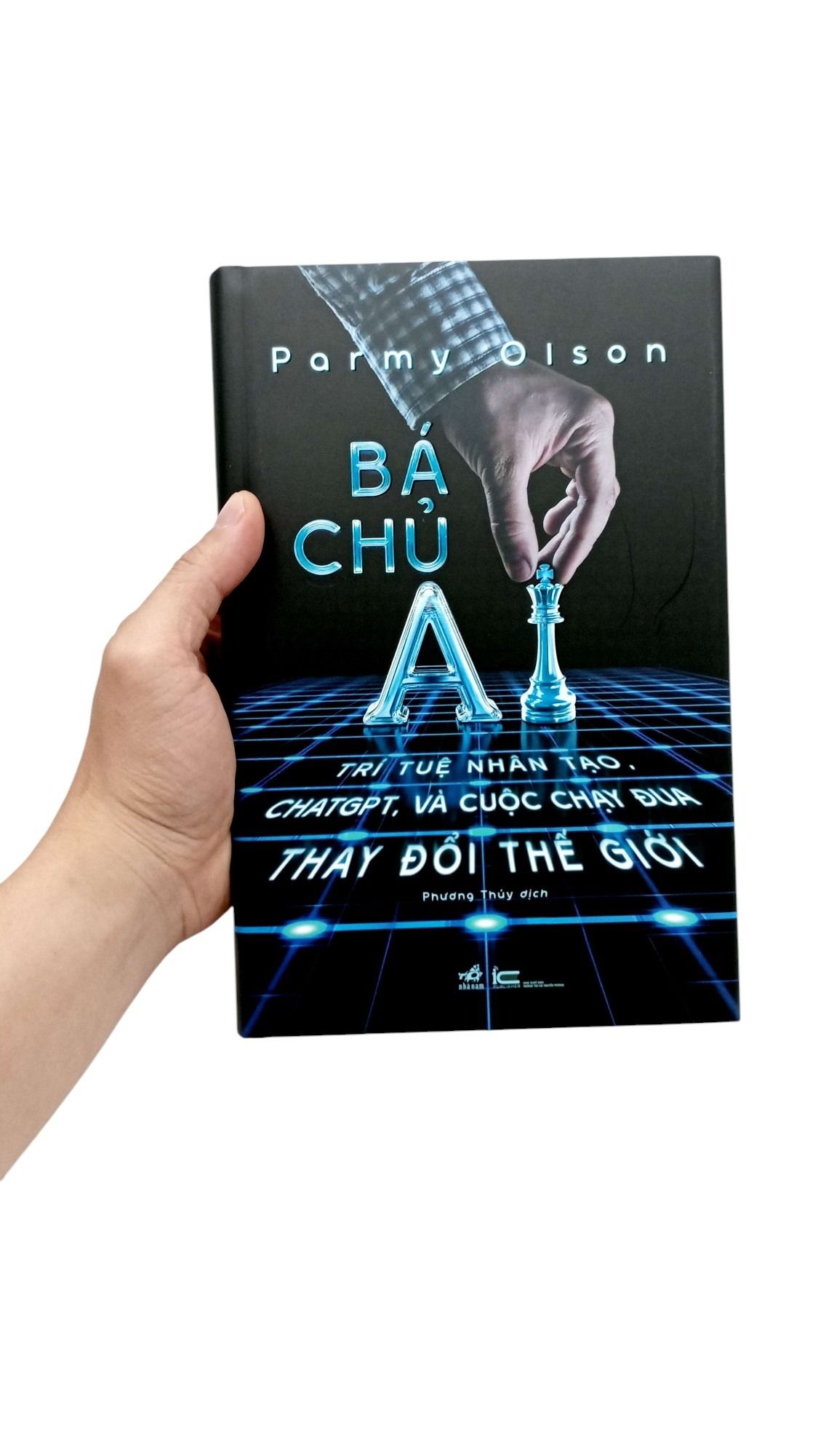  Bá Chủ AI - Trí Tuệ Nhân Tạo, ChatGPT, Và Cuộc Chạy Đua Thay Đổi Thế Giới 